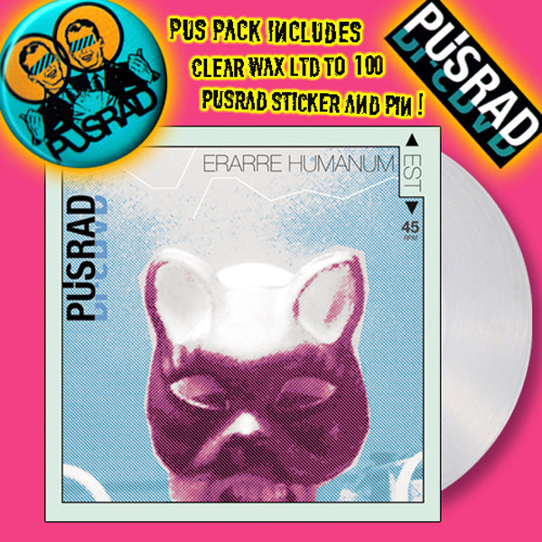Pusrad LP ~PUS PACK W/ CLEAR WAX, STICKER + BUTTON  LTD TO 100!