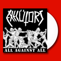 Execütors- All Against All LP ~LTD TO 100 ON WHITE WAX! - Dead Beat - Dead Beat Records - 3