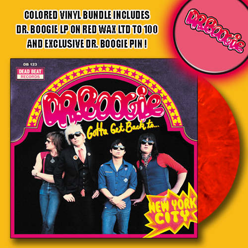 Dr. Boogie- Gotta Get Back To New York City LP ~LTD TO 100 ON RED WAX! - Dead Beat - Dead Beat Records - 1