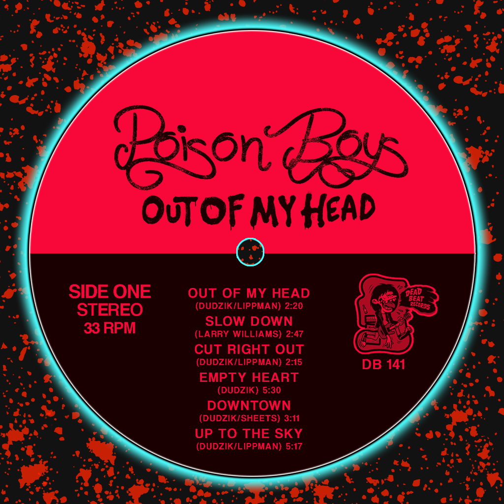 Poison Boys- Out Of My Head  LP ~BLACK CHERRY BRUISED BURGUNDY MARBLE WAX LTD TO 100!