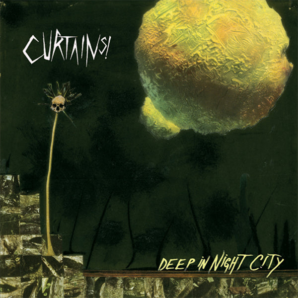 CURTAINS! - Deep In Night City LP ~CHROME / ELECTRIC EELS!