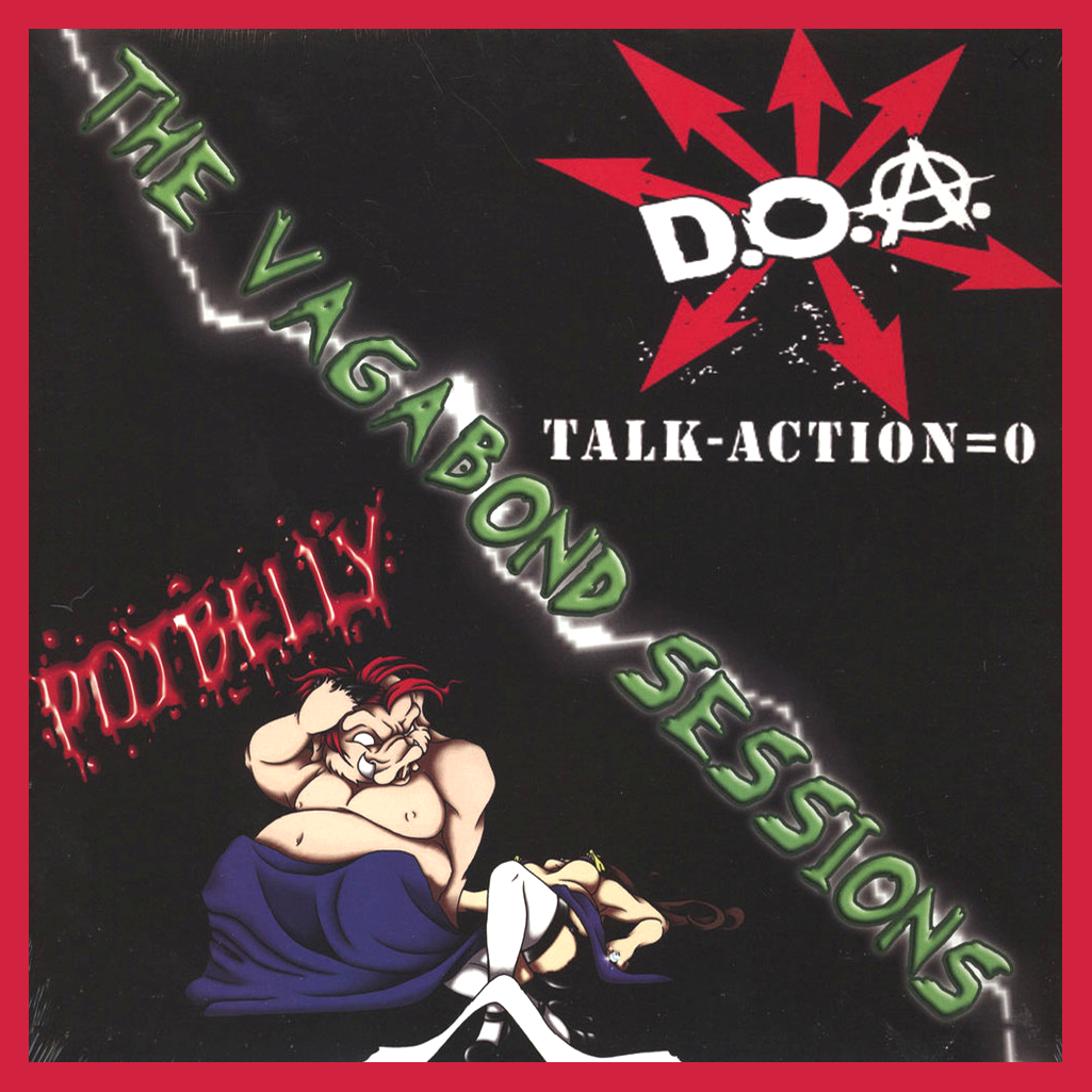 DOA/Potbelly- The Vagabond Sessions LP
