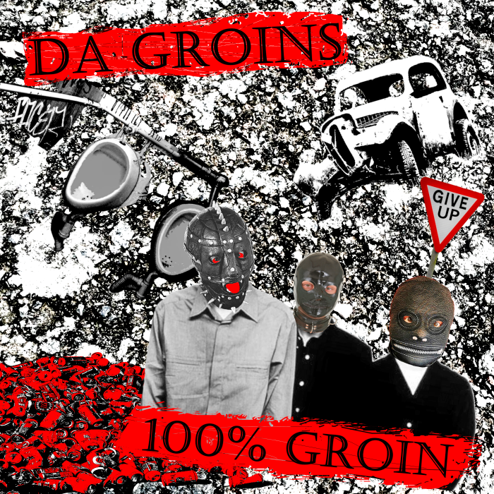 Da Groins- 100% Groin 7" ~ARMITAGE SHANKS!