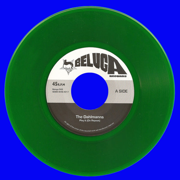 Dahlmanns- Play It (On Repeat) 7” ~RARE GREEN WAX / EX YUM YUMS!