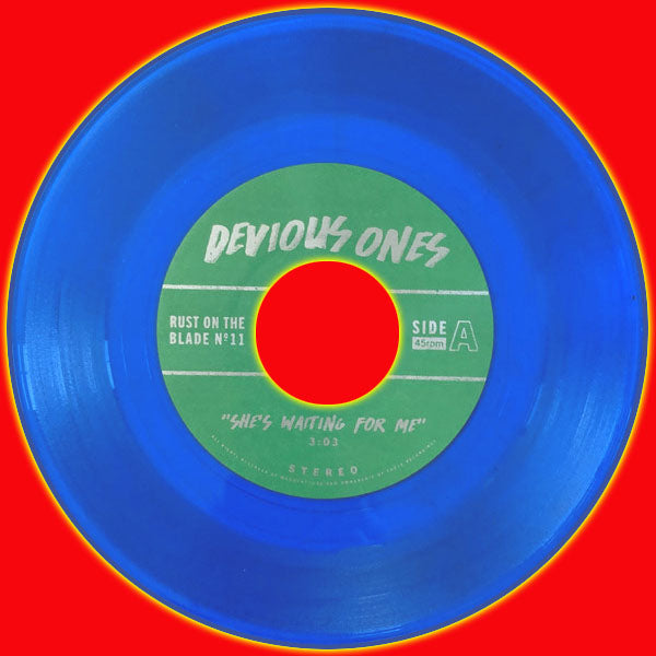 Devious Ones- She’s Waiting For Me 7" ~RARE BLUE WAX LTD TO 100!
