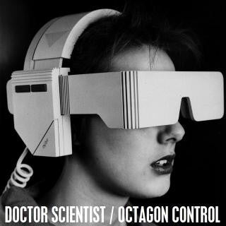 DOCTOR SCIENTIST/OCTAGON CONTROL- Split 7" - FDH - Dead Beat Records