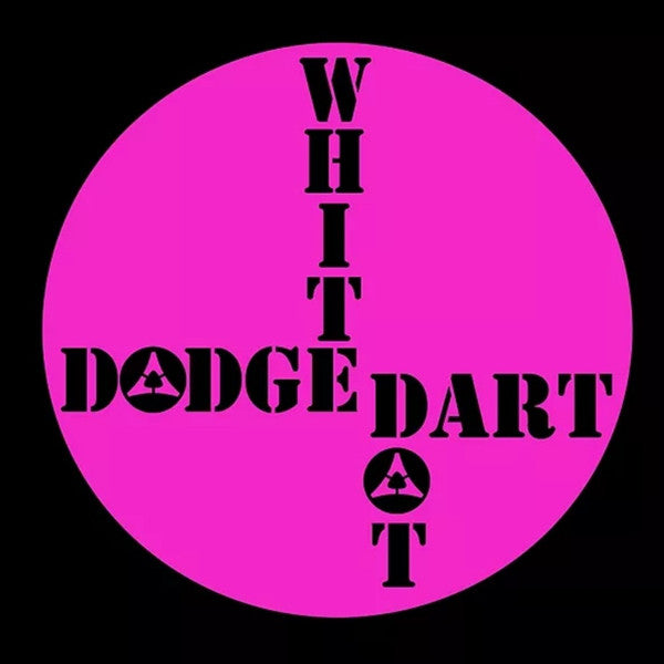 Dodge Dart- White Dot 7" ~RARE MAGENTA + BLACK COVER LTD TO 30!