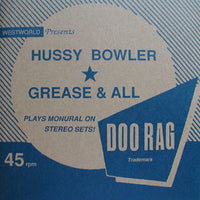 Doo Rag- Hussy Bowler 7” Ex Bob Log III - Toxic Shock - Dead Beat Records