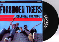 FORBIDDEN TIGERS- ‘Colonial Freakout' 7" - Savage - Dead Beat Records