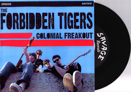 FORBIDDEN TIGERS- ‘Colonial Freakout' 7" - Savage - Dead Beat Records