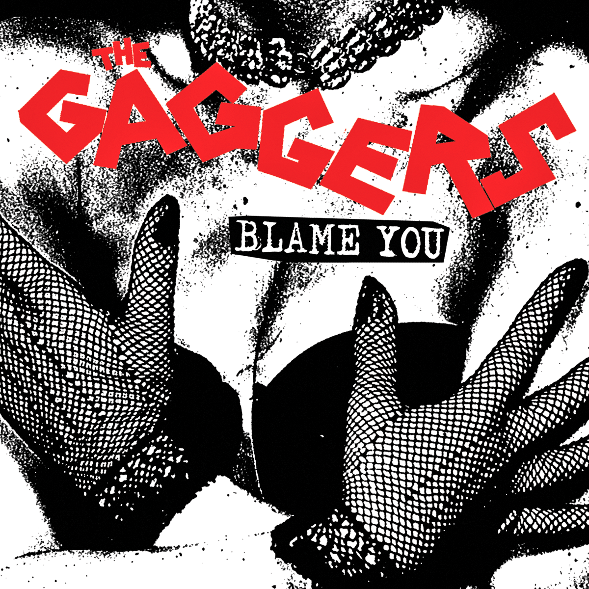 The Gaggers- Blame You CD ~REISSUE!