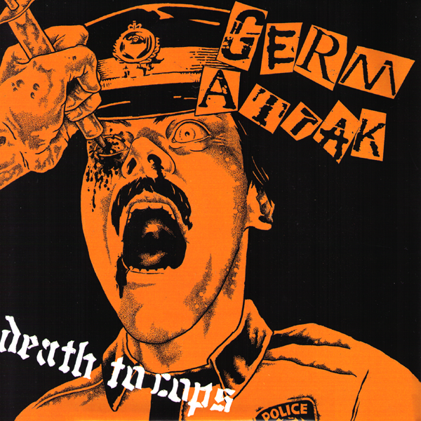 Germ Attak- Death To Cops 7” ~ASTA KASK! - Shogun - Dead Beat Records