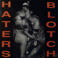 Haters- Blotch 7" - Behemoth - Dead Beat Records