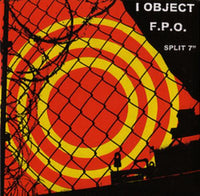 I Object/FxPxO- Split 7" ~500 PRESSED! - Deadtank - Dead Beat Records