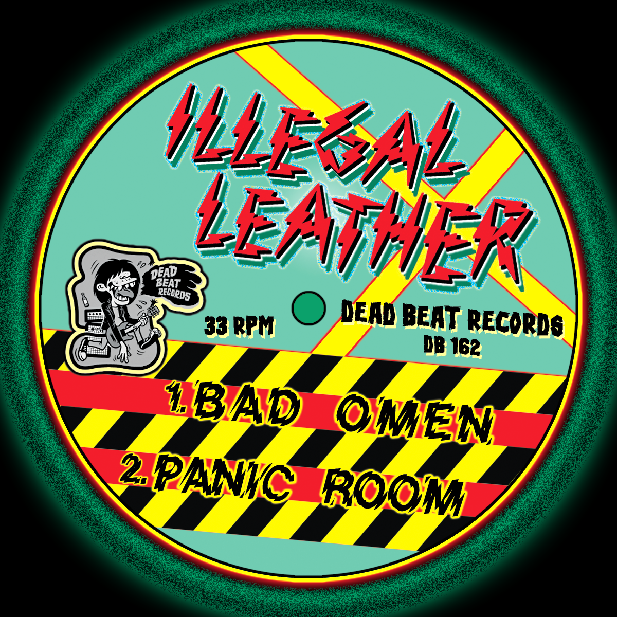 Illegal Leather- Panic Room 7"  ~RARE LTD TO 57 HAND NUMBERED COPIES / EX GAGGERS!
