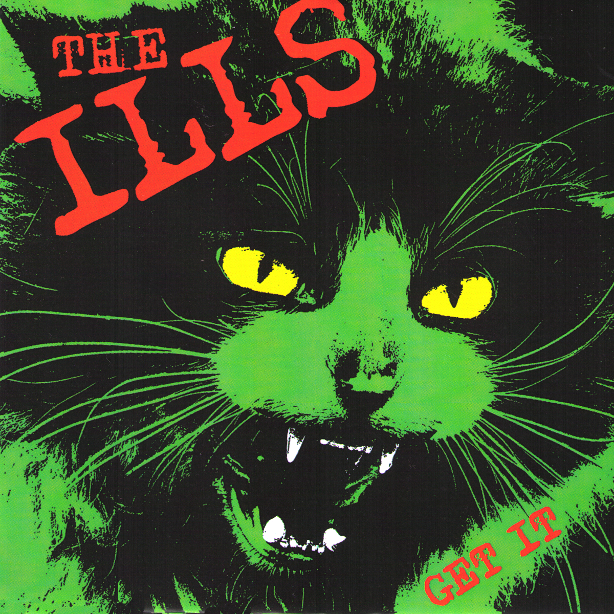 The Ills- Get It 7” ~RARE CAT COVER CVR LTD TO 50 COPIES!