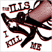 The Ills- I Kill Me 7” ~RARE COVER 100 MADE!! - NO FRONT TEETH - Dead Beat Records