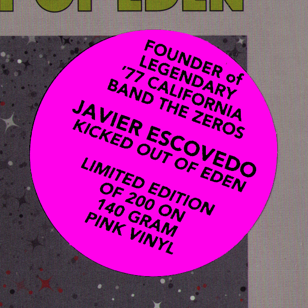 Javier Escovedo- Kicked Out Of Eden LP ~RAREST NEON PINK WAX LTD TO 200 / EX ZEROS!