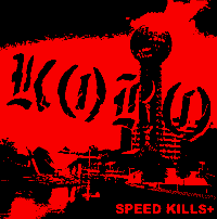 KORO- Speed Kills LP - Sorry State - Dead Beat Records