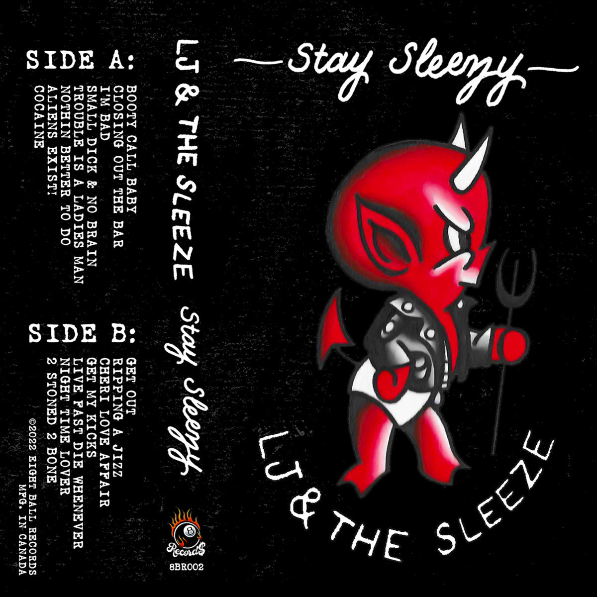 LJ & The Sleeze- Stay Sleezy CS Tape ~HUMPERS!