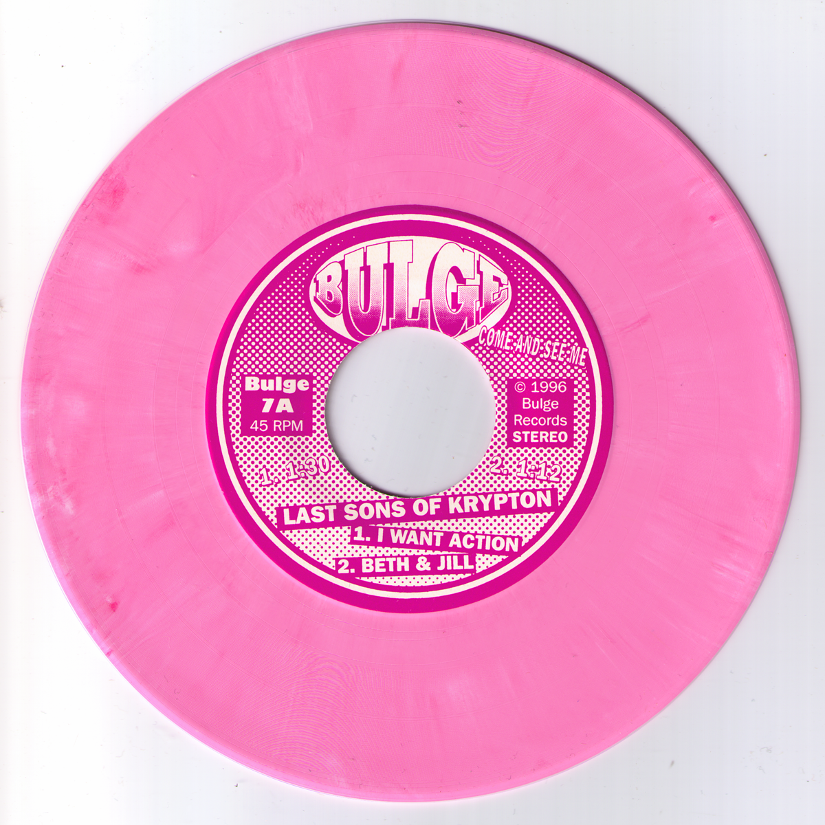 Last Sons Of Krypton- I Want Action 7" ~RARE BUBBLEGUM PINK WAX / REATARDS!