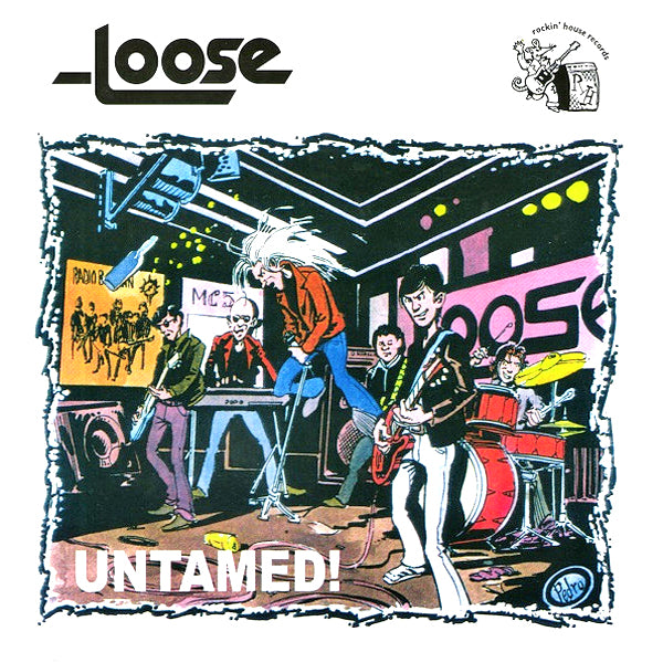Loose- Untamed! 7" ~RADIO BIRDMAN!