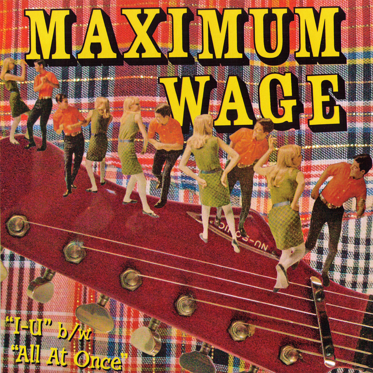 Maximum Wage - I U 7" ~EX THE PONYS!