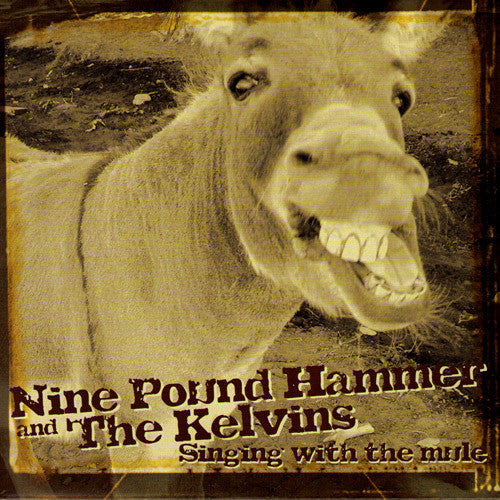 NINE POUND HAMMER/THE KELVINS- 'Singing With The Mule' Split 7" - Tornado Ride - Dead Beat Records