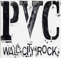 PVC- 'Wall City Rock' CD - Incognito - Dead Beat Records
