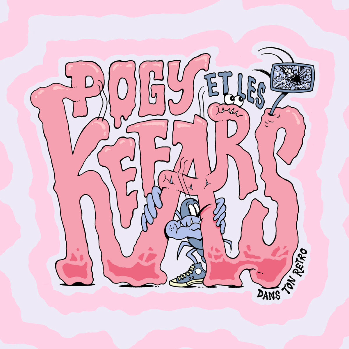Pogy Et Les Kefars- Dans Ton Retro LP ~BUZZCOCKS!