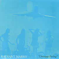 Radiant Marks - Ominous Feeling 7" - Party Nogg! - Dead Beat Records