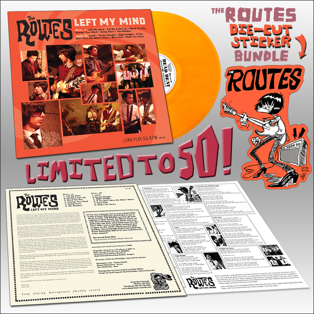 The Routes- Left My Mind LP ~RIPPER BUNDLE LTD TO 50! - Dead Beat - Dead Beat Records - 1