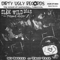 V/A- Slim Wild Boar/Ghosts Run Wild/Stretchers 7" ~LTD 300 - Dirty Ugly - Dead Beat Records