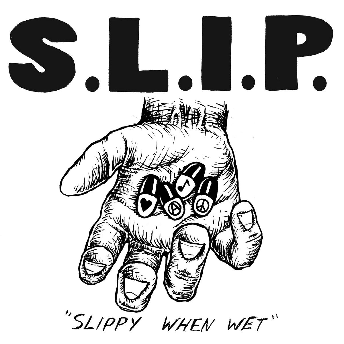 S.L.I.P.- Slippy When Wet LP