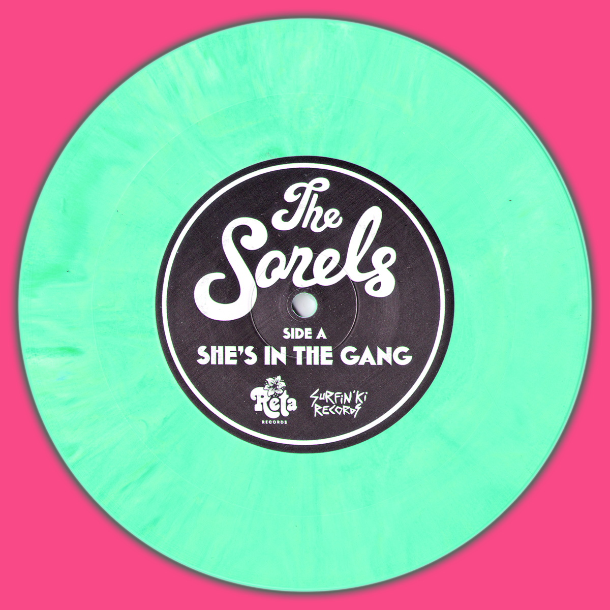The Sorels- She’s In The Gang 7” ~RUNAWAYS / RARE SPEARMINT GREEN WAX LTD TO 100!