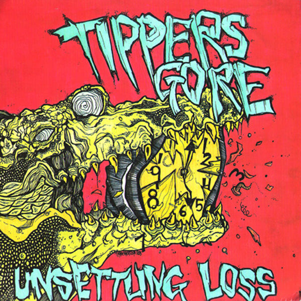 Tippers Gore- Unsettling Loss 7" ~RKL!