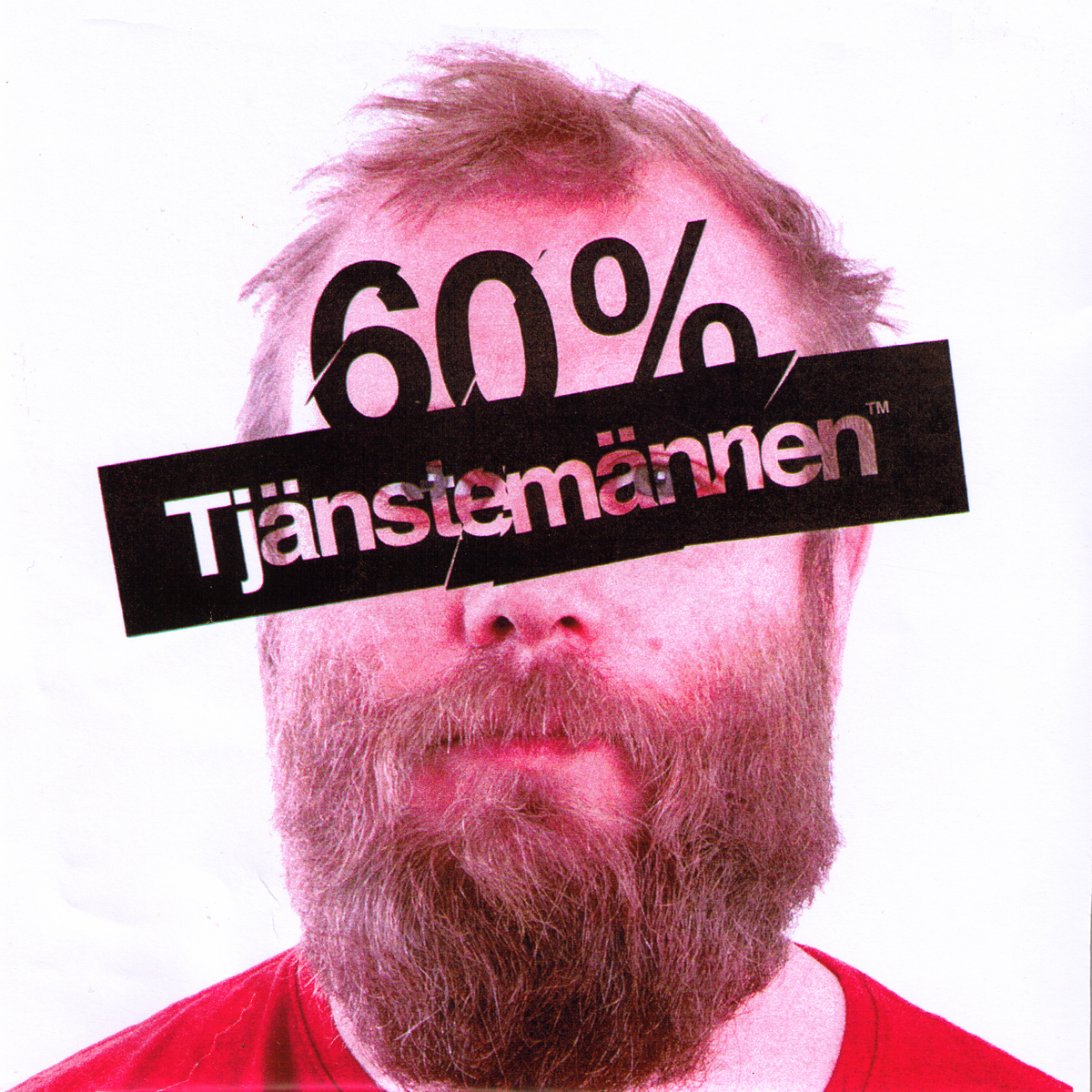 Tjänstemännen- 60% 7" ~BADDAT FOR TRUBBEL!