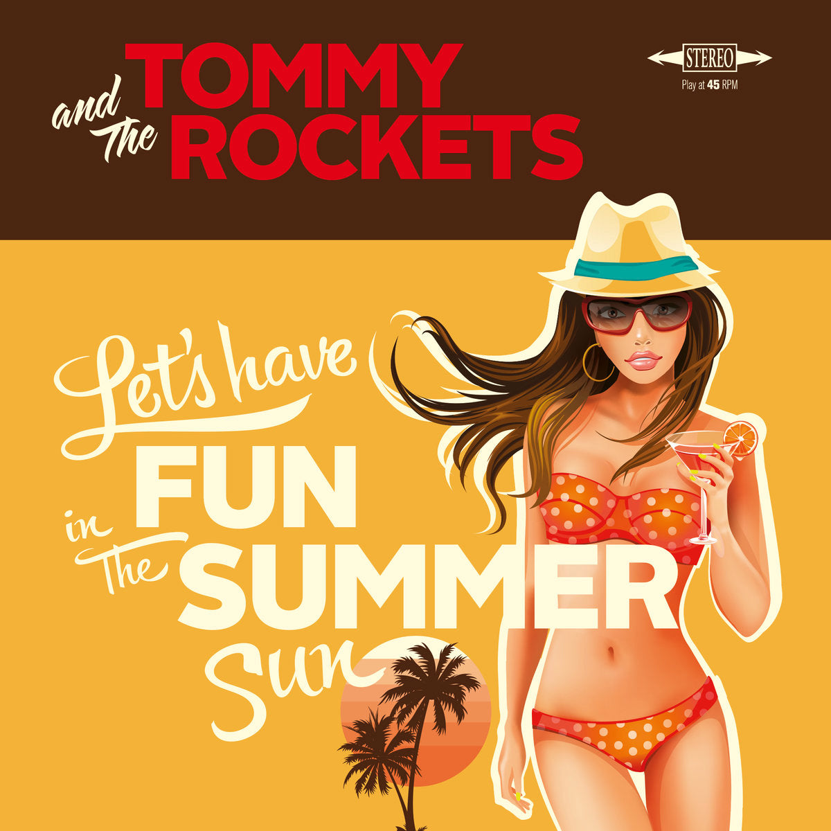 Tommy And The Rockets- Let’s Have Fun 7” ~RARE RED WAX LTD TO 125!