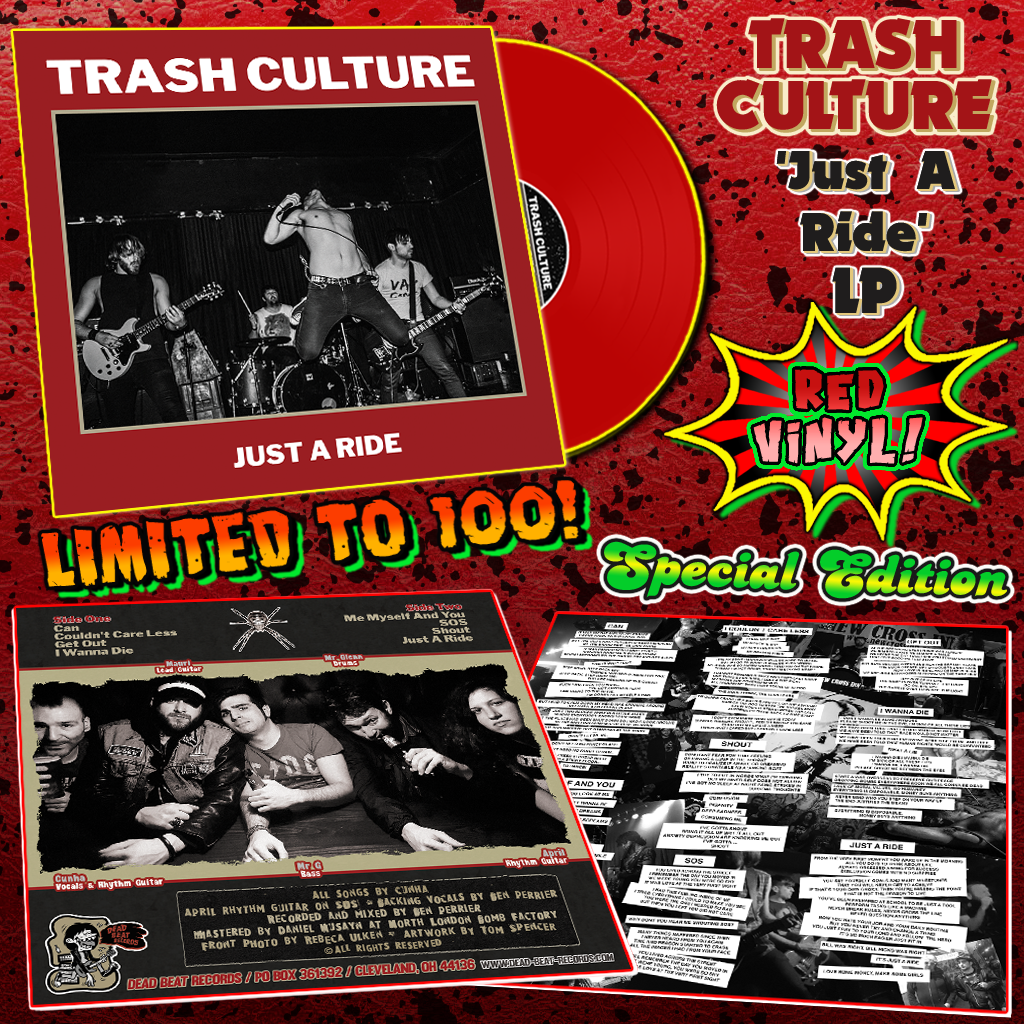 Trash Culture- Just A Ride LP ~SPECIAL EDITION OPAQUE BLOOD RED WAX LT