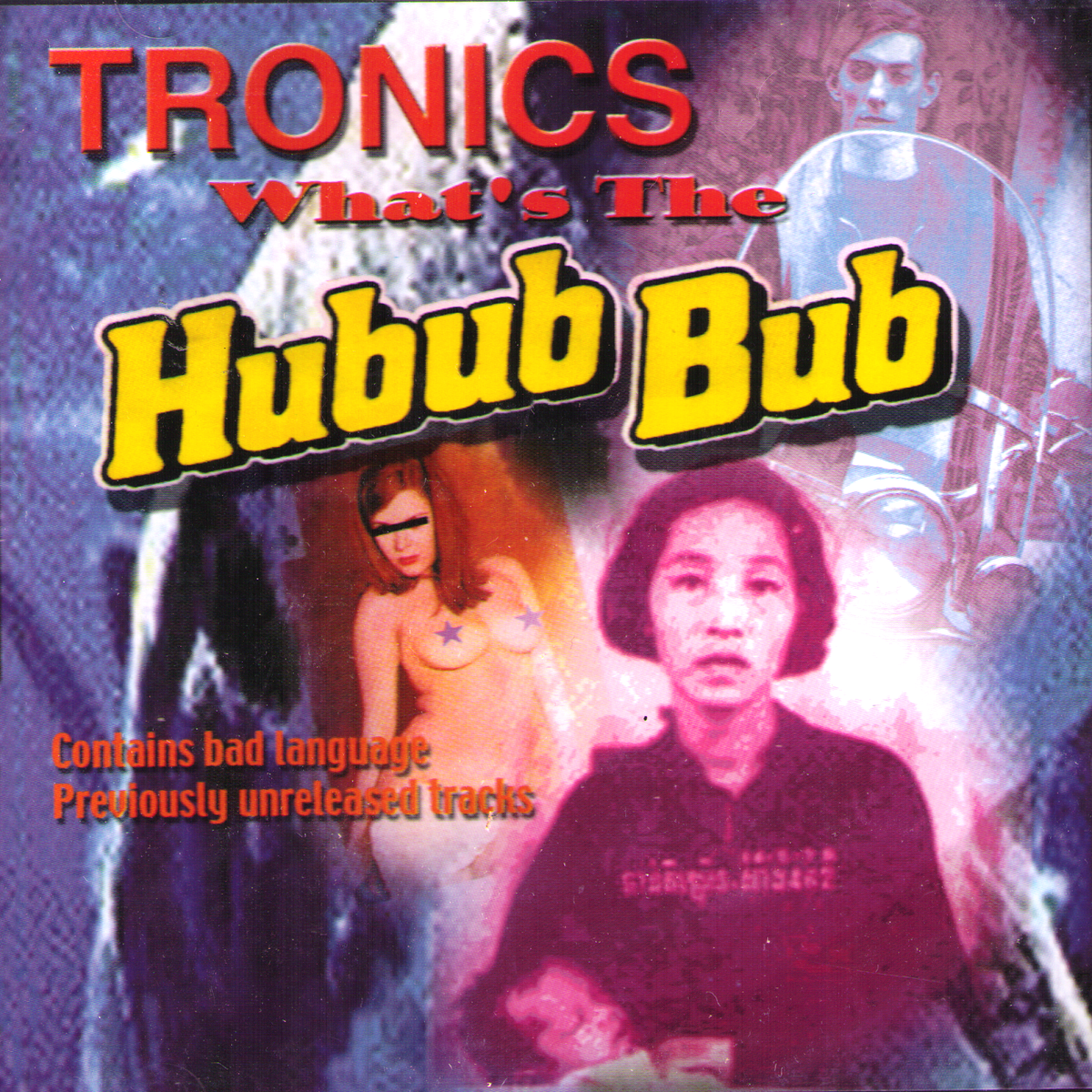 Tronics- What’s The Hubub Bub CD ~RARE REISSUE!