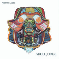 Vampire Hands/Daughters Of The Sun– Skull Judge LP - Modern Radio - Dead Beat Records