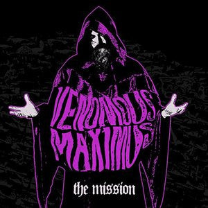 Venomous Maximus – The Mission LP ~300 MADE! - Cutthroat - Dead Beat Records