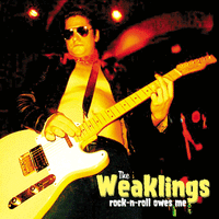 WEAKLINGS- 'Rock N Roll Owes Me'  CD - Dead Beat - Dead Beat Records