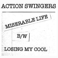 ACTION SWINGERS- Miserable Life 7" - Floridas Dying - Dead Beat Records