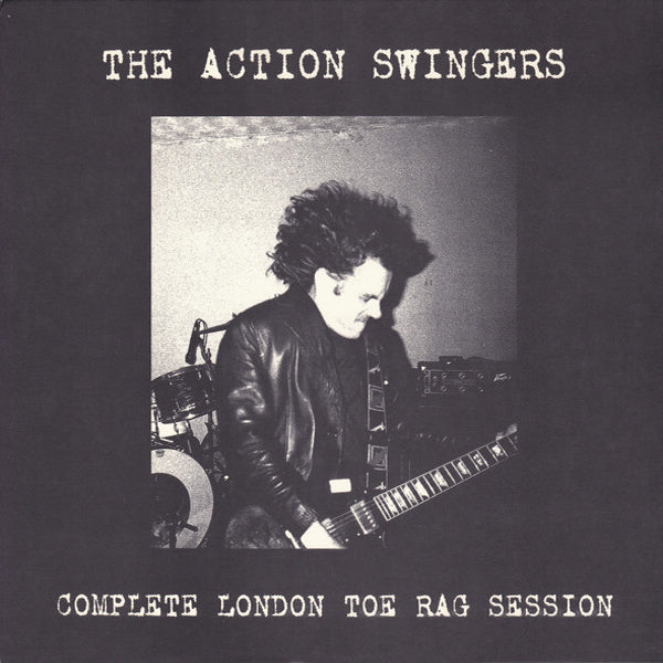 The Action Swingers- Complete London Toe Rag Session CD