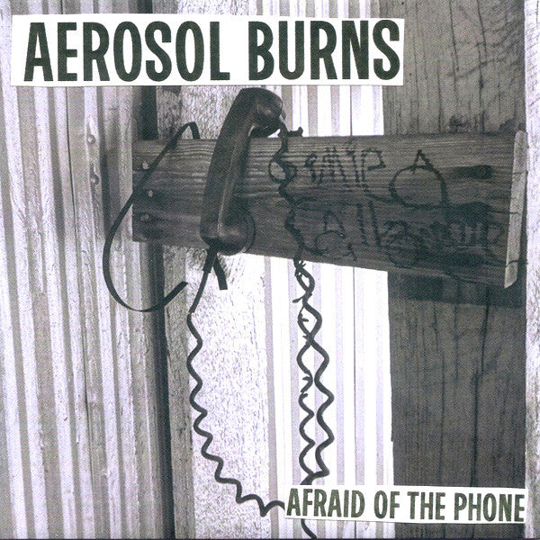 Aerosol Burns- Afraid Of The Phone 7" ~PINK BACK COVER LTD TO 125! - Pogo Time - Dead Beat Records - 2
