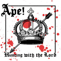Ape- Hunting With The Lord LP ~WHITE WAX LTD TO 200! - Reptilian - Dead Beat Records