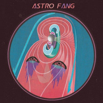 Astro Fang- Flesh Hand 7" ~GREAT! - Rad Girlfriend - Dead Beat Records