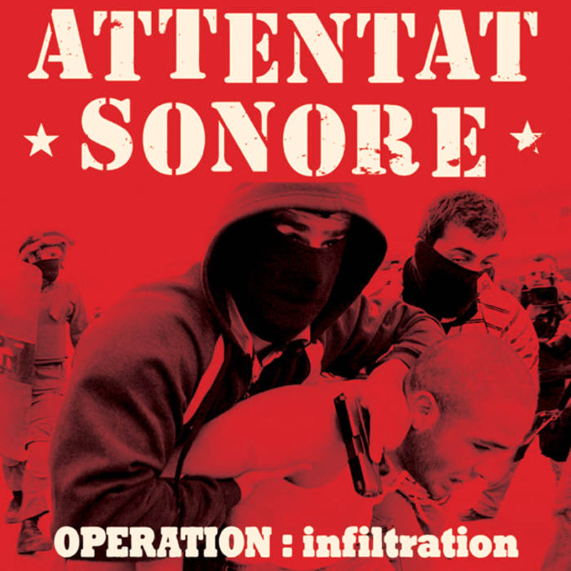 Attentat Sonore - Operation: Infiltration LP ~AUS ROTTEN!
