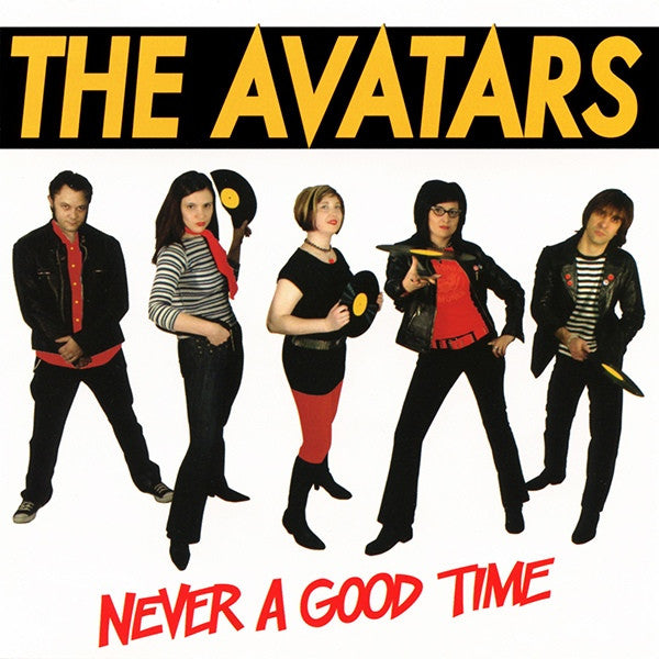 THE AVATARS- Never A Good Time LP - No Fun - Dead Beat Records
